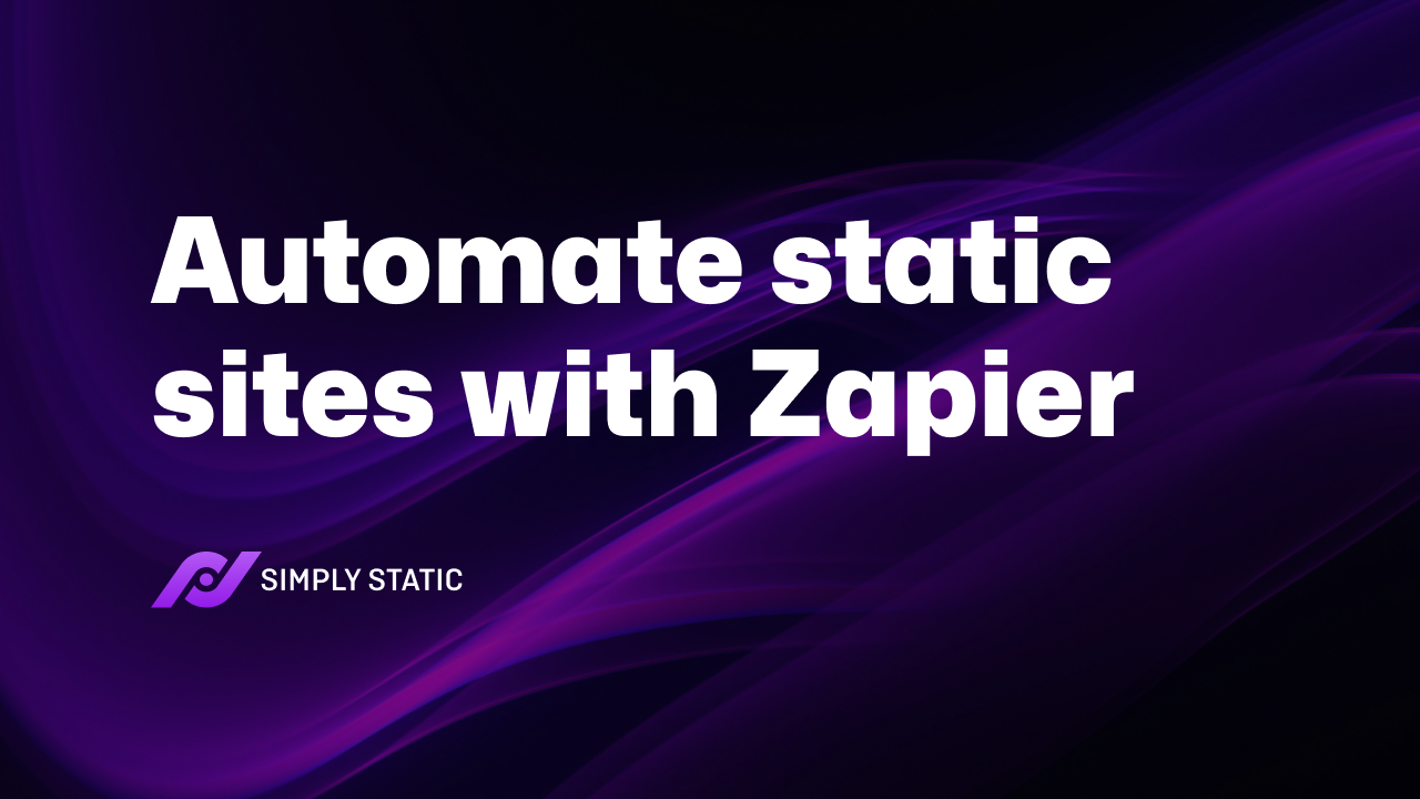 Was ist Zapier und wie können Sie es mit Simply Static Pro verwenden? 1 Was ist Zapier und wie können Sie es mit Simply Static Pro verwenden?