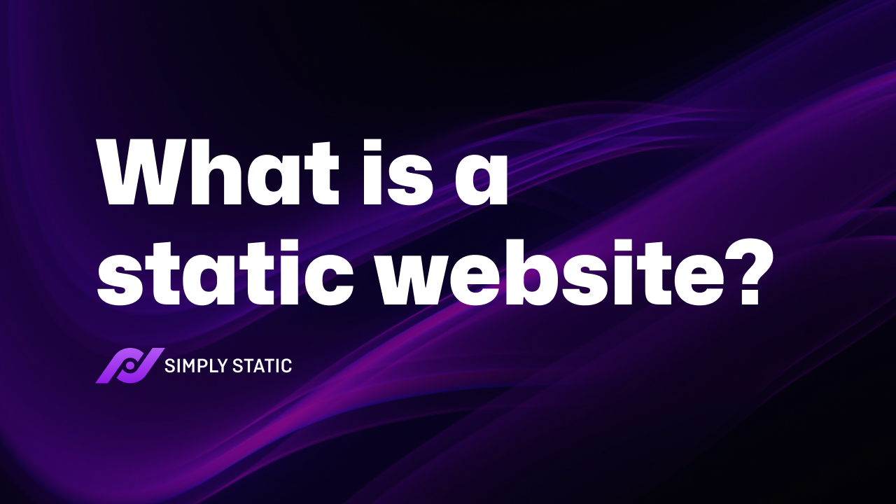 Was ist eine statische Website? Der ultimative Leitfaden 4 Was ist eine statische Website? Der ultimative Leitfaden